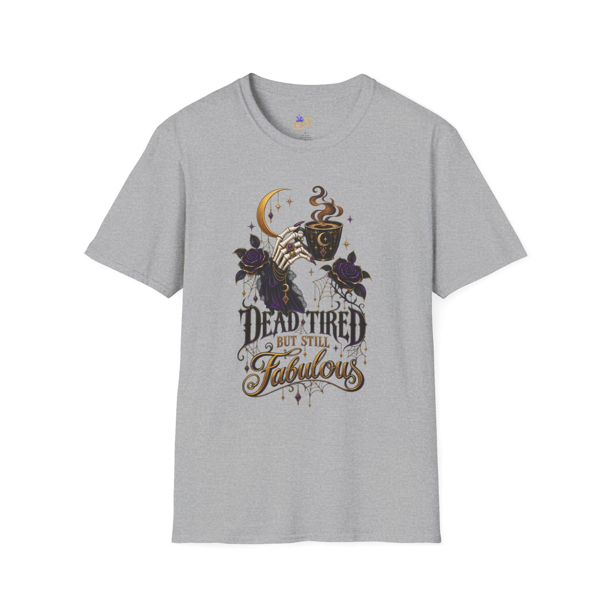 Dead Tired But Still Fabulous T-Shirt