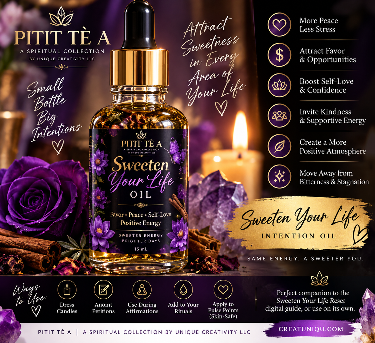 Sweeten Your Life Oil | Favor, Peace & Positive Energy | Pitit Tè A